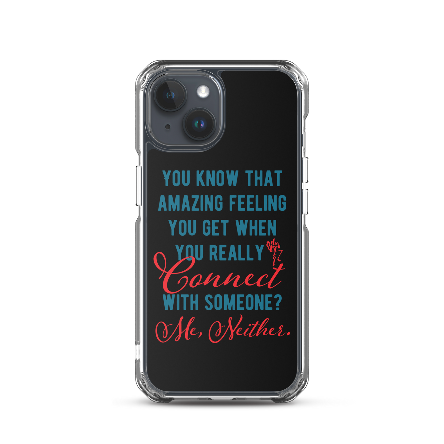 Connections...Missed iPhone Case