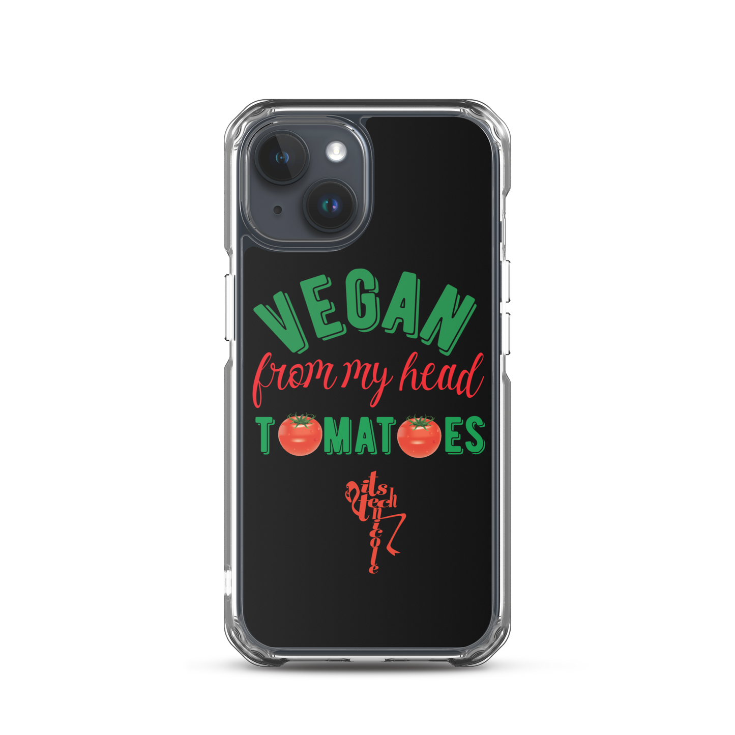 Vegan From My Head Tomatoes iPhone Case