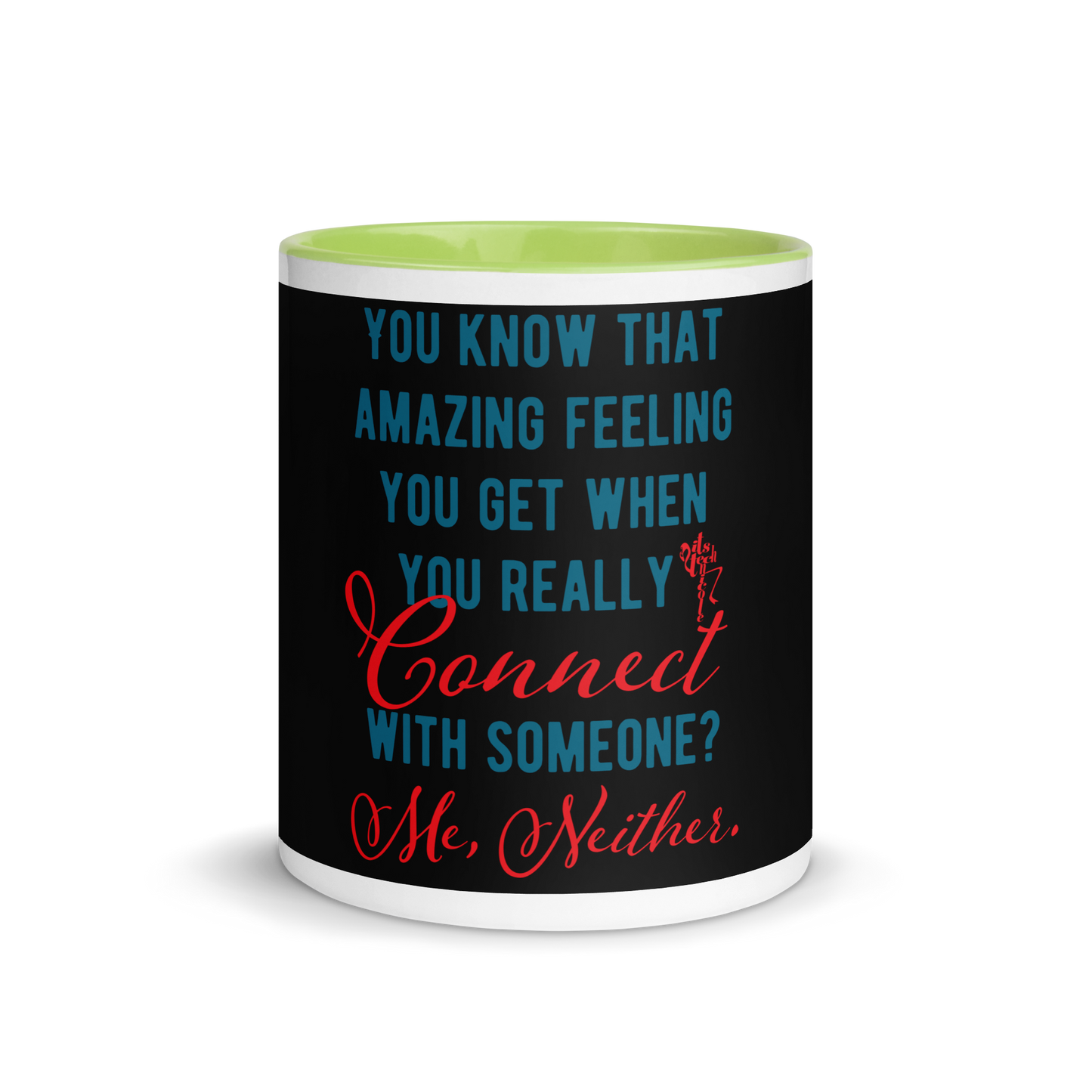 Connections...Missed Mug with Color Inside