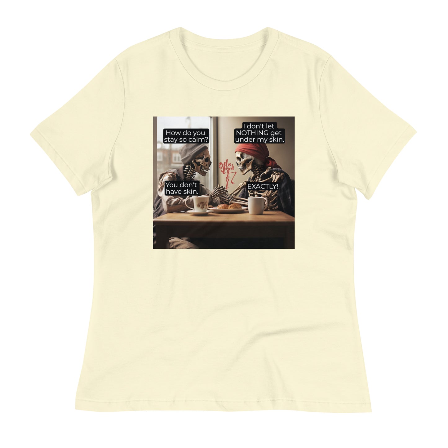 Under My Skin Women's Relaxed T-Shirt
