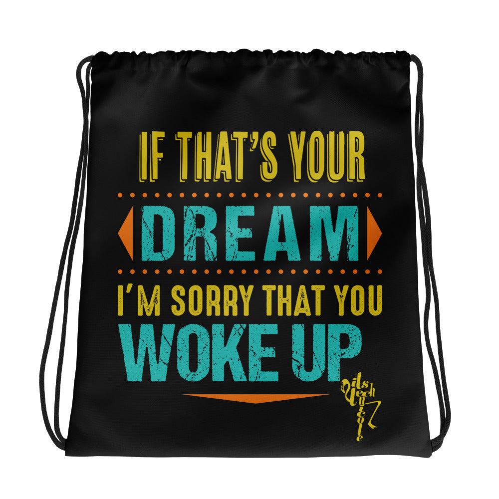 Dream Drawstring bag
