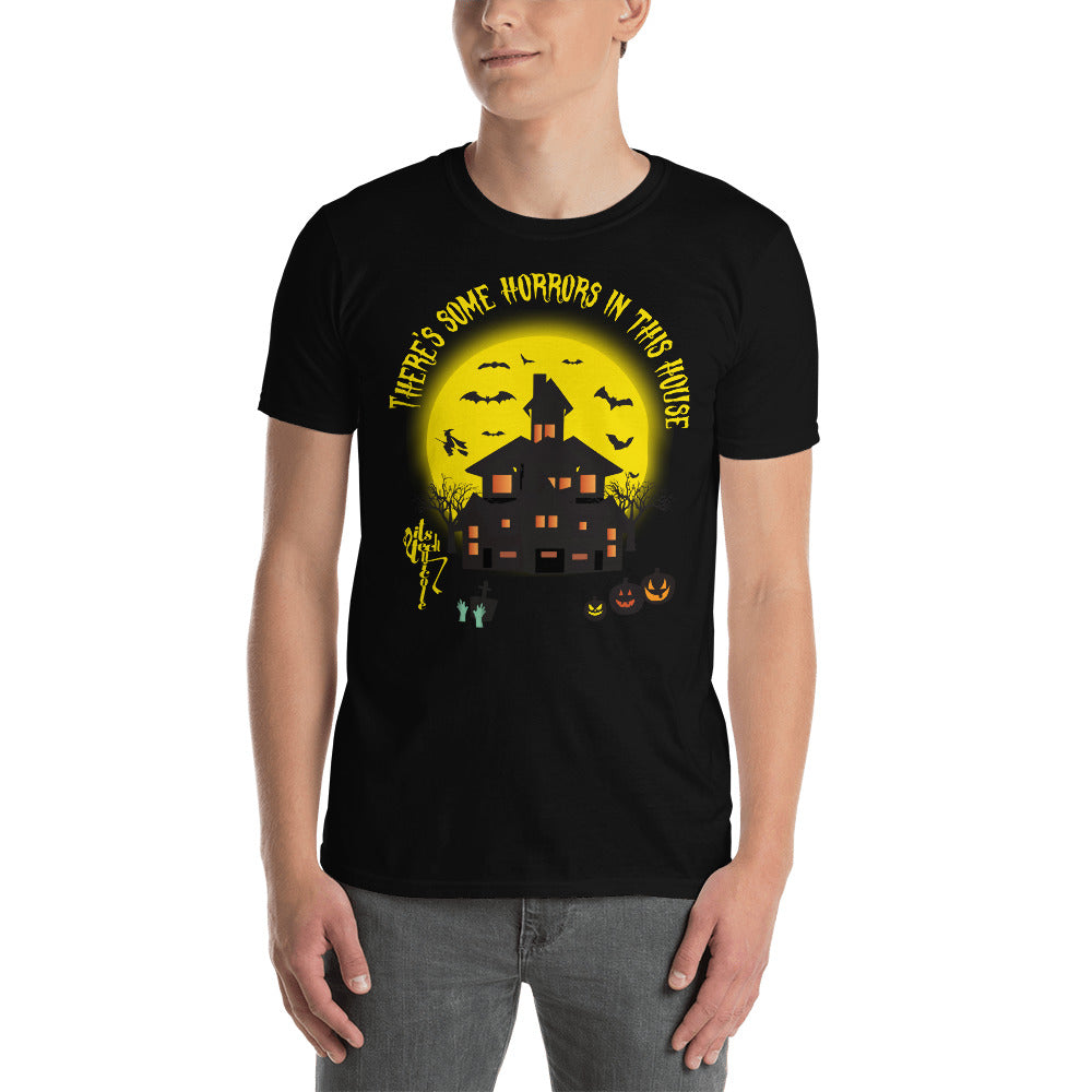 There's Some Horrors in this House....Short-Sleeve Unisex T-Shirt