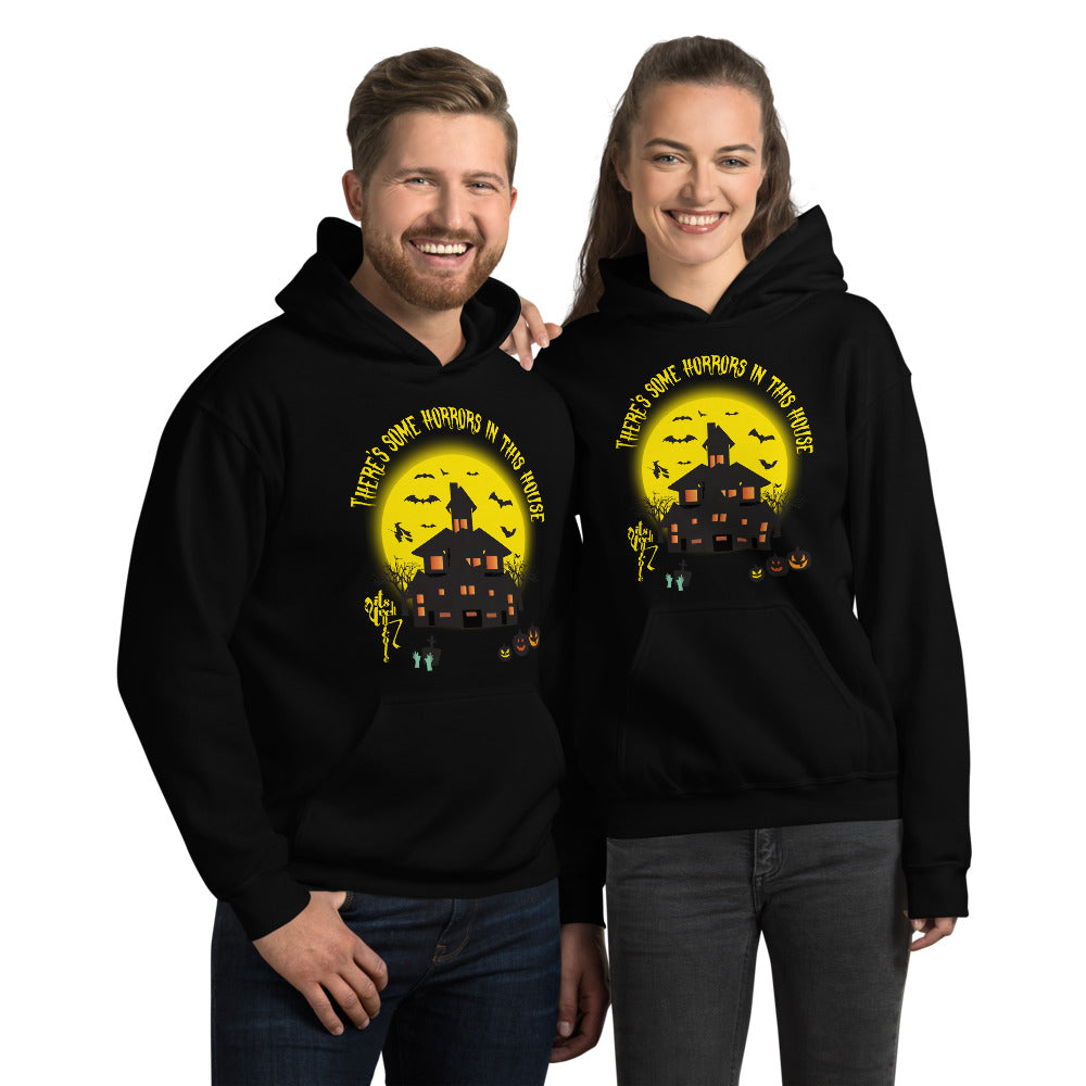 There's Some Horrors in this House....Unisex Hoodie