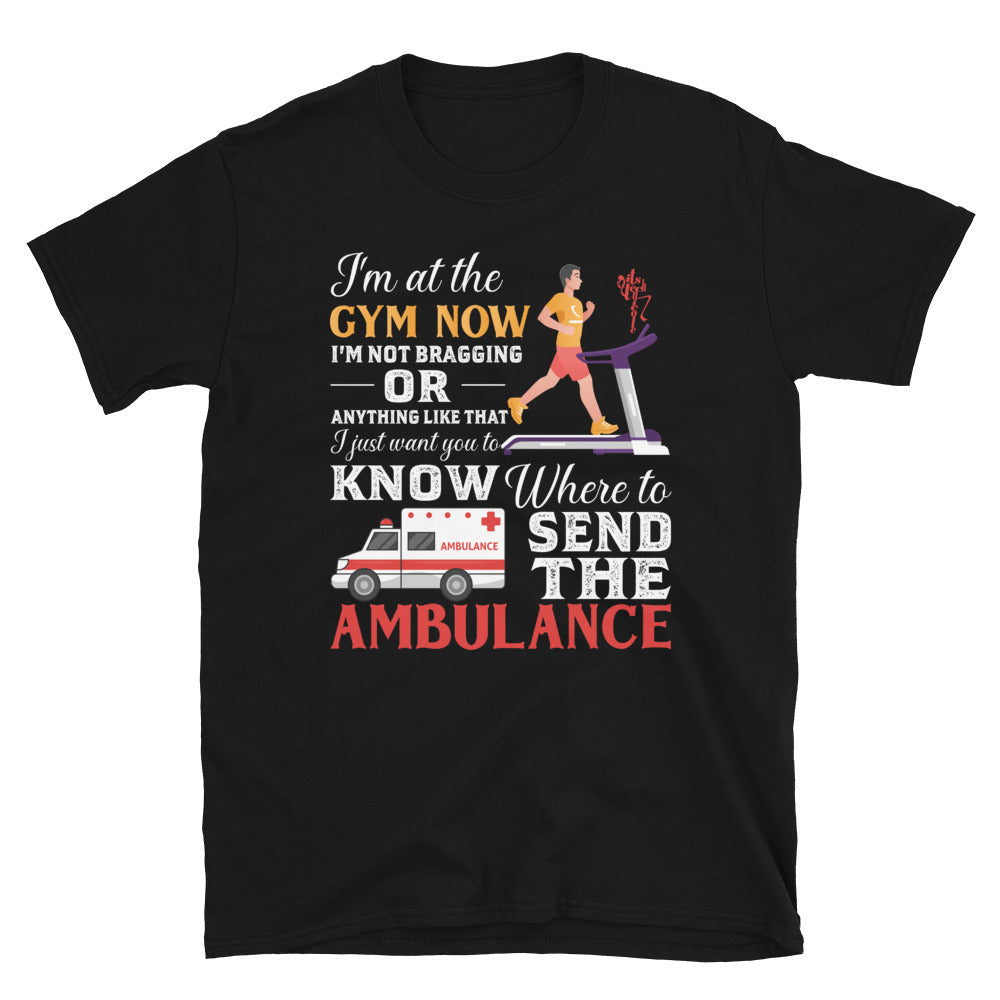 Ambulance Gym Short-Sleeve T-Shirt