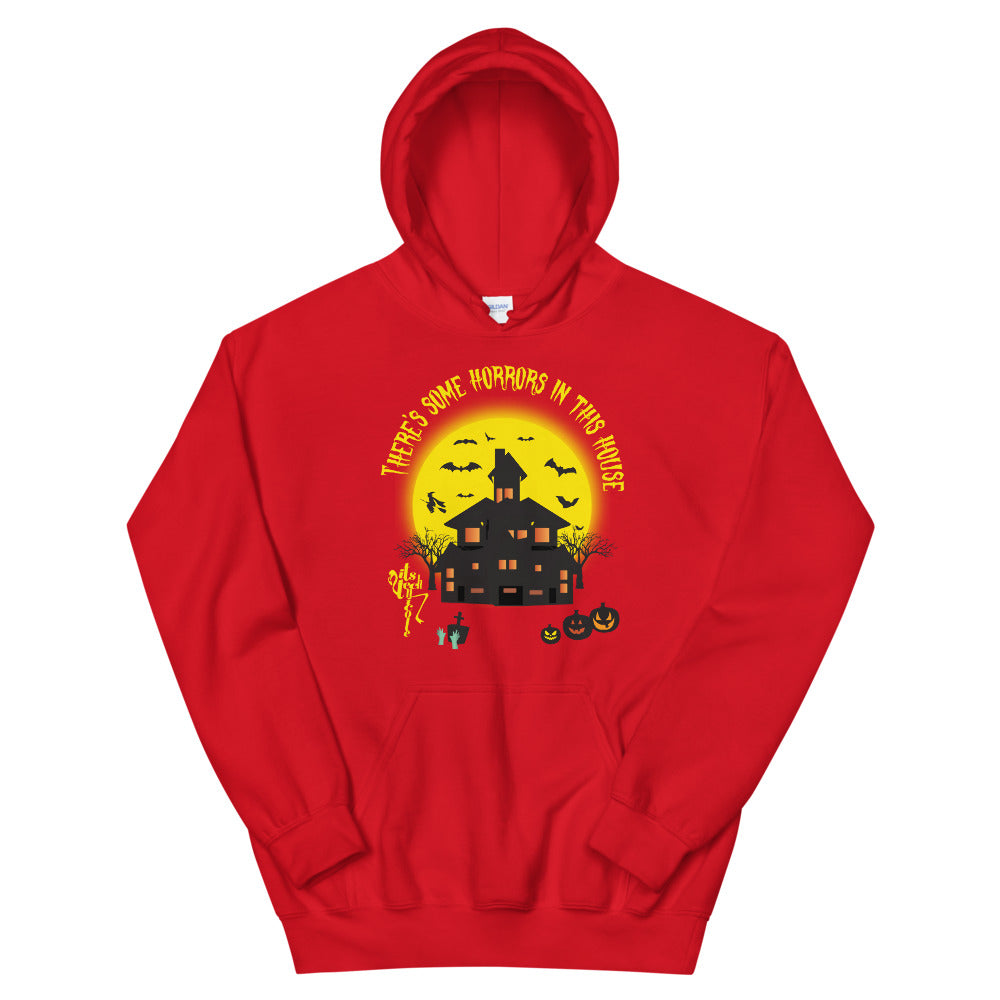 There's Some Horrors in this House....Unisex Hoodie