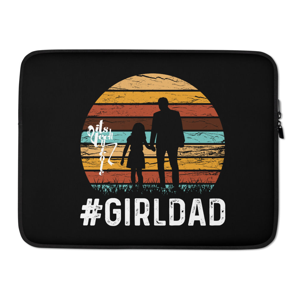 #GirlDad Laptop Sleeve
