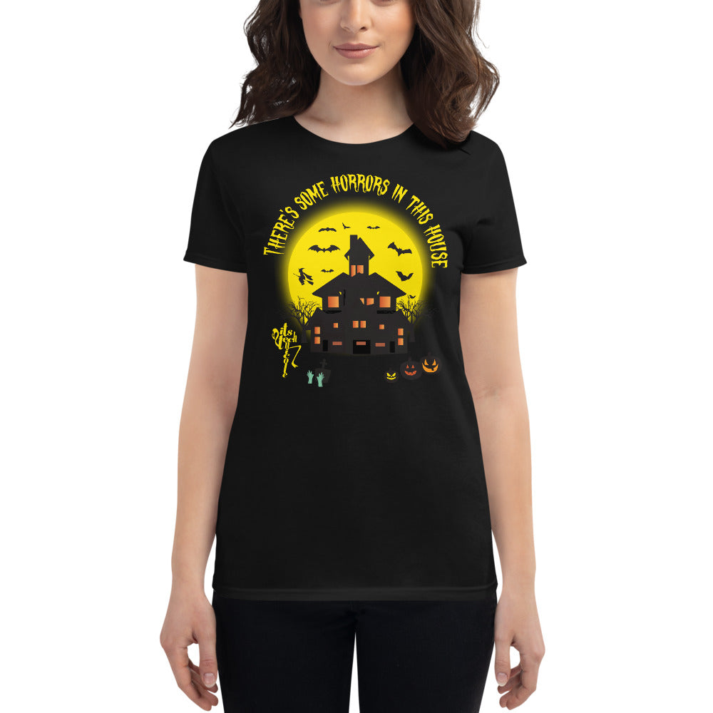 There's Some Horrors in this House....Women's short sleeve t-shirt