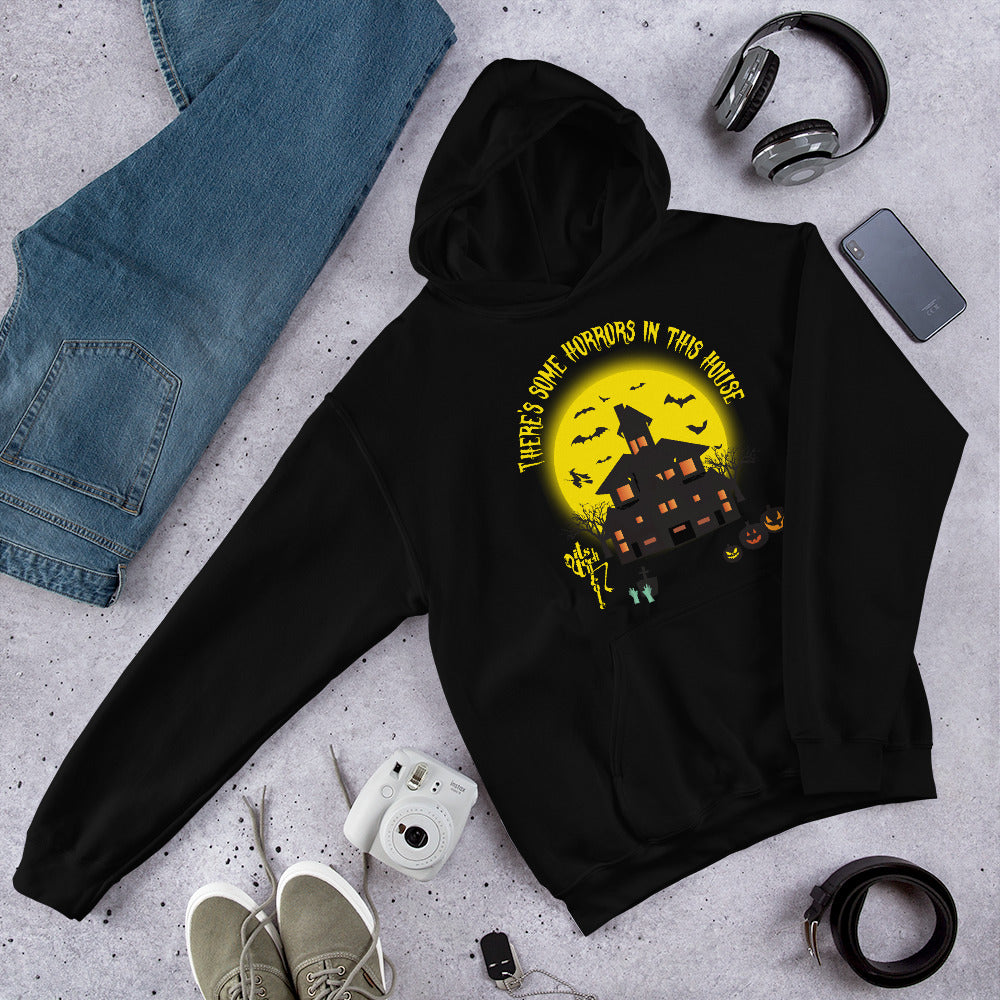 There's Some Horrors in this House....Unisex Hoodie