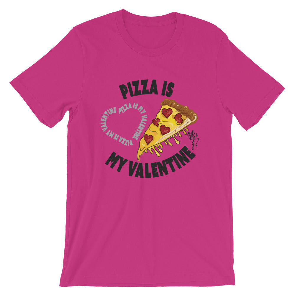Pizza Is My Valentine T-Shirt