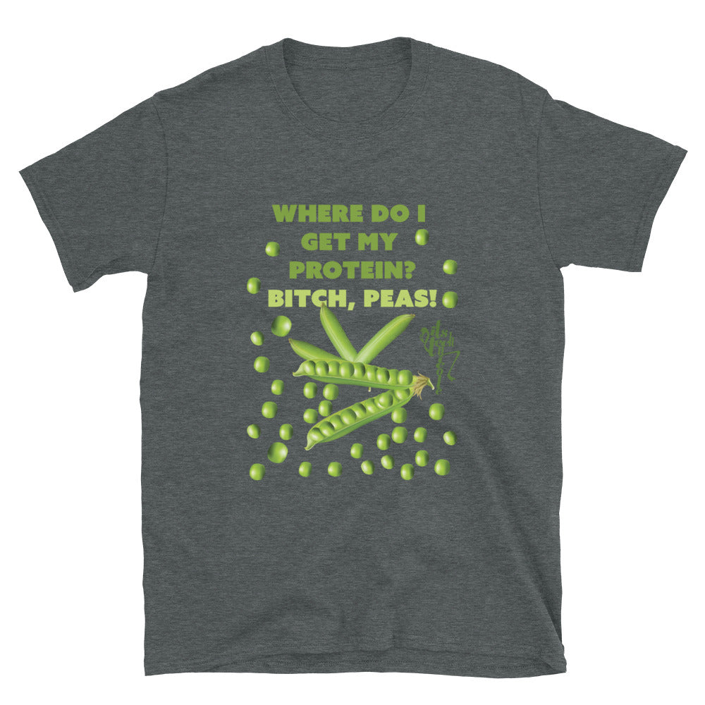Bitch, Peas Short-Sleeve Unisex T-Shirt