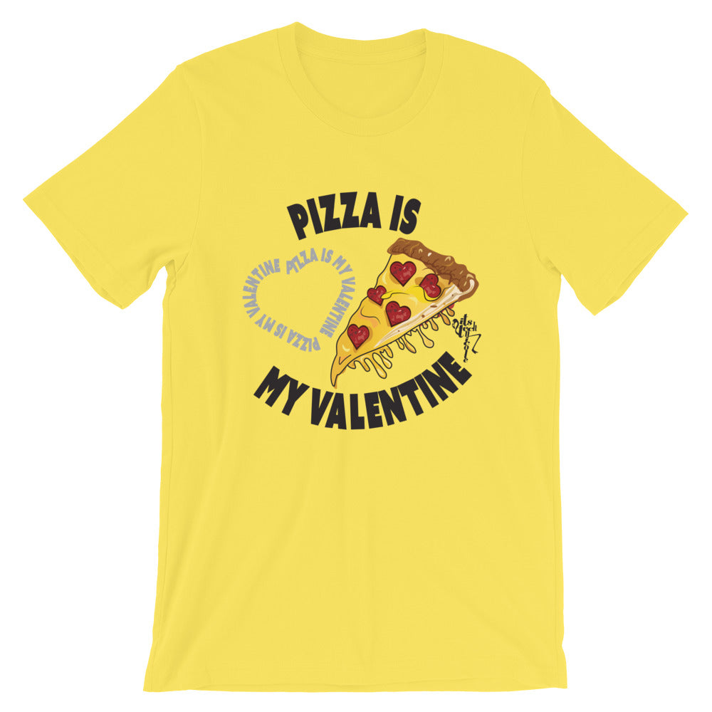 Pizza Is My Valentine T-Shirt