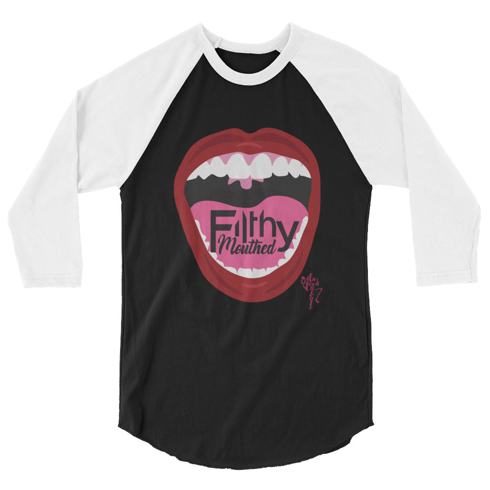 Filthy Mouthed 3/4 sleeve raglan shirt