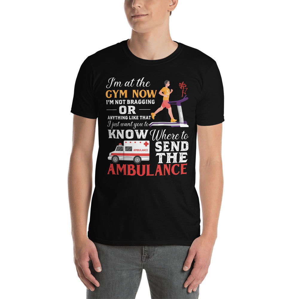 Ambulance Gym Short-Sleeve T-Shirt