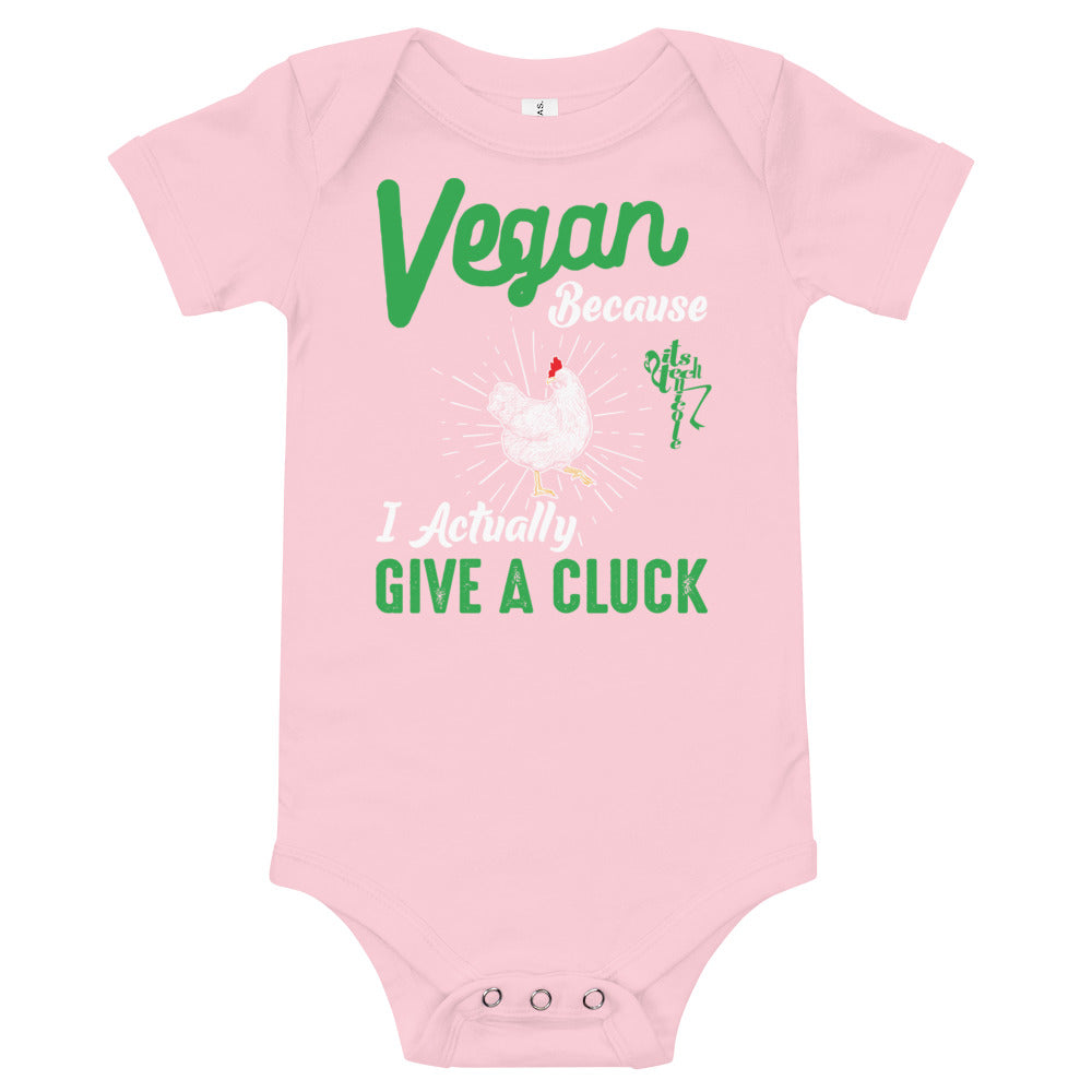 Vegan Because I Actually Give A Cluck Onesie