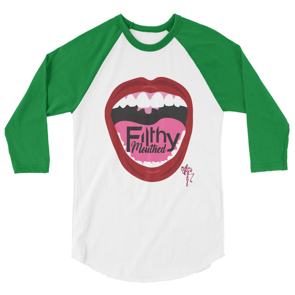 Filthy Mouthed 3/4 sleeve raglan shirt