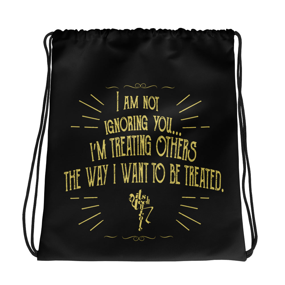 Treating Others Drawstring bag