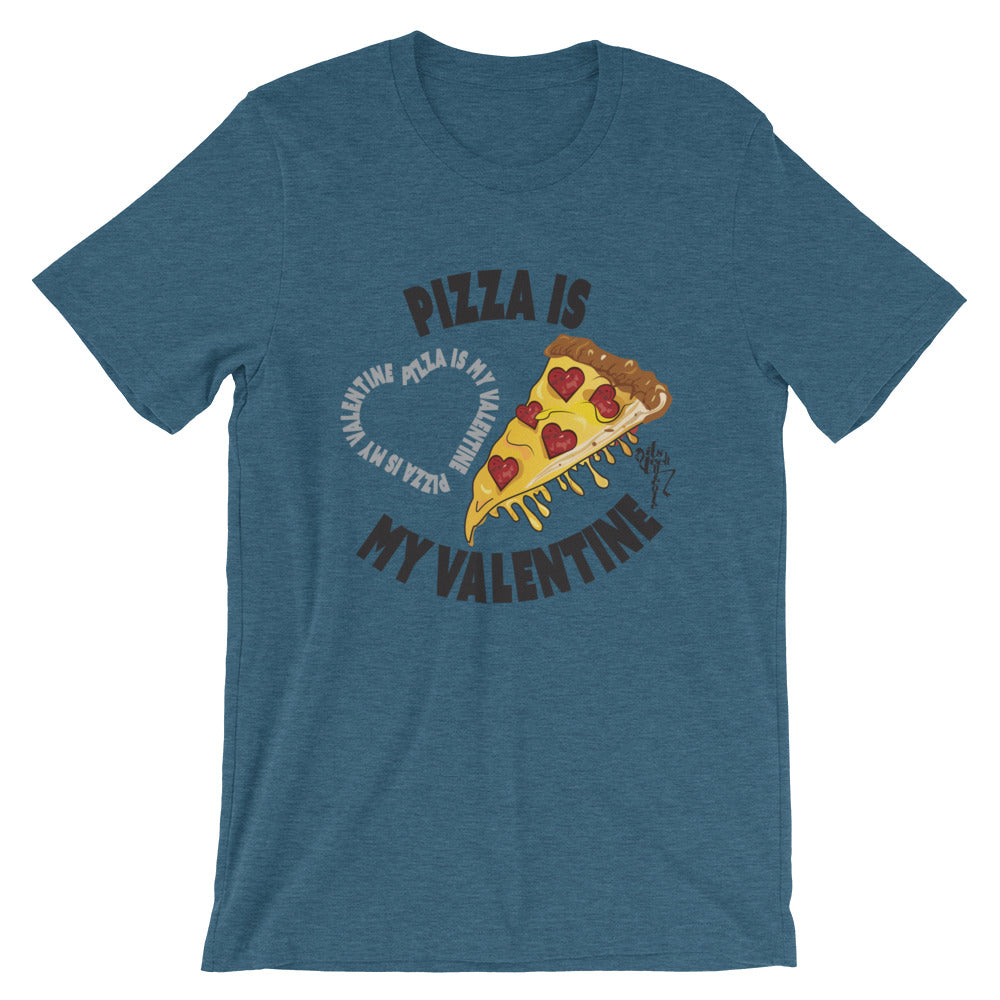 Pizza Is My Valentine T-Shirt