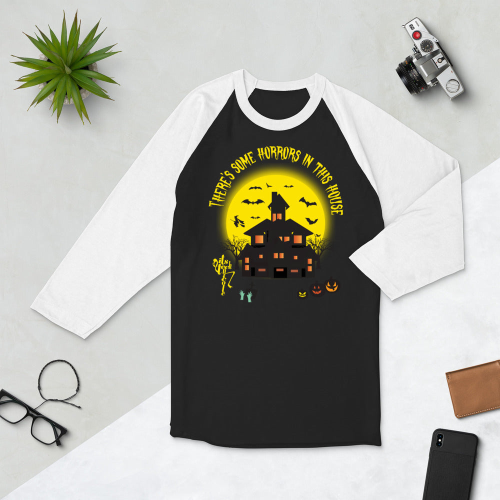 There's Some Horrors in this House....3/4 sleeve raglan shirt
