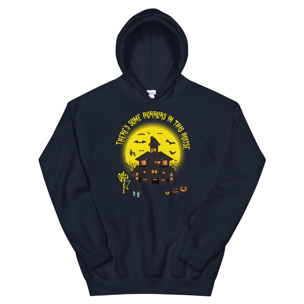 There's Some Horrors in this House....Unisex Hoodie