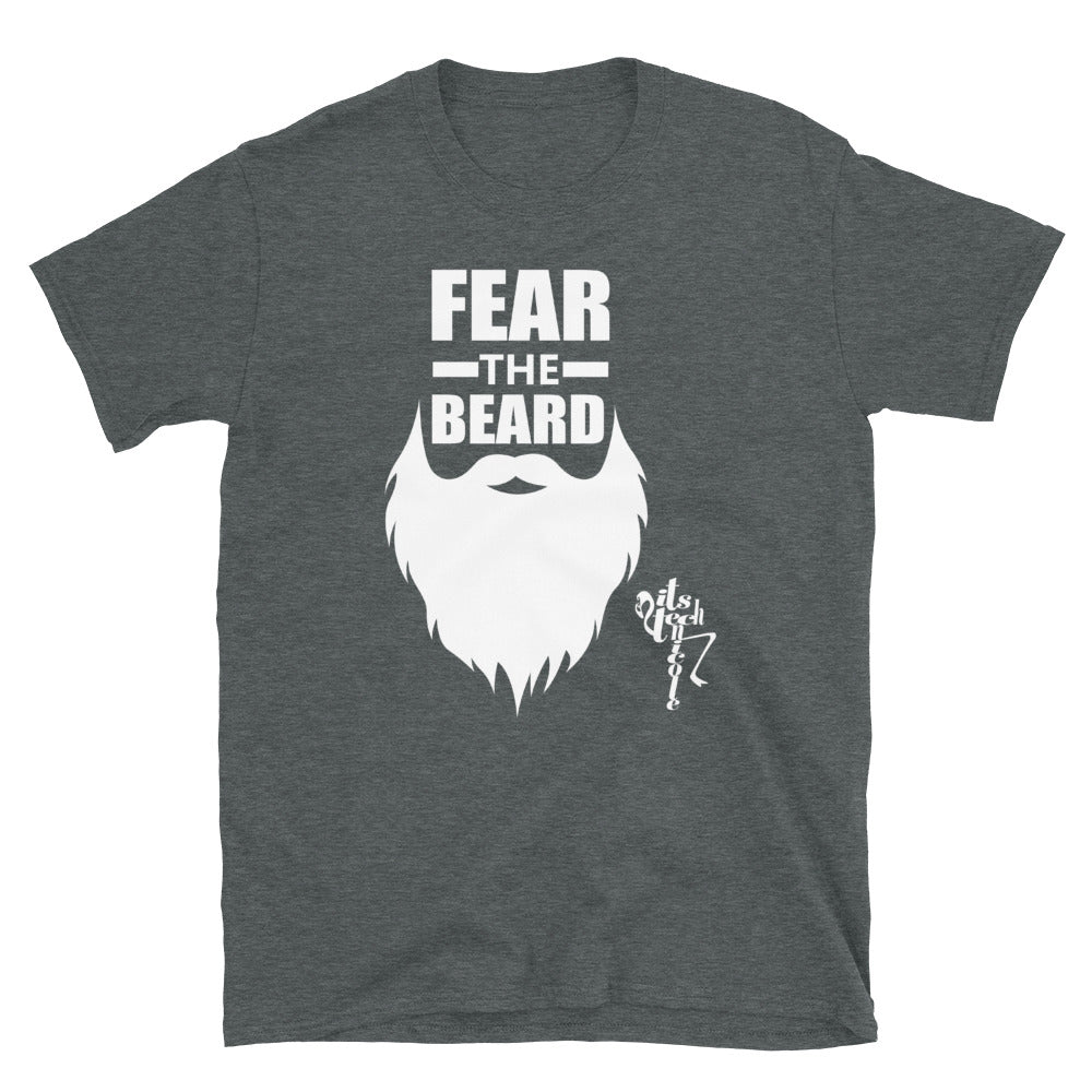 Fear the Beard II Short-Sleeve T-Shirt