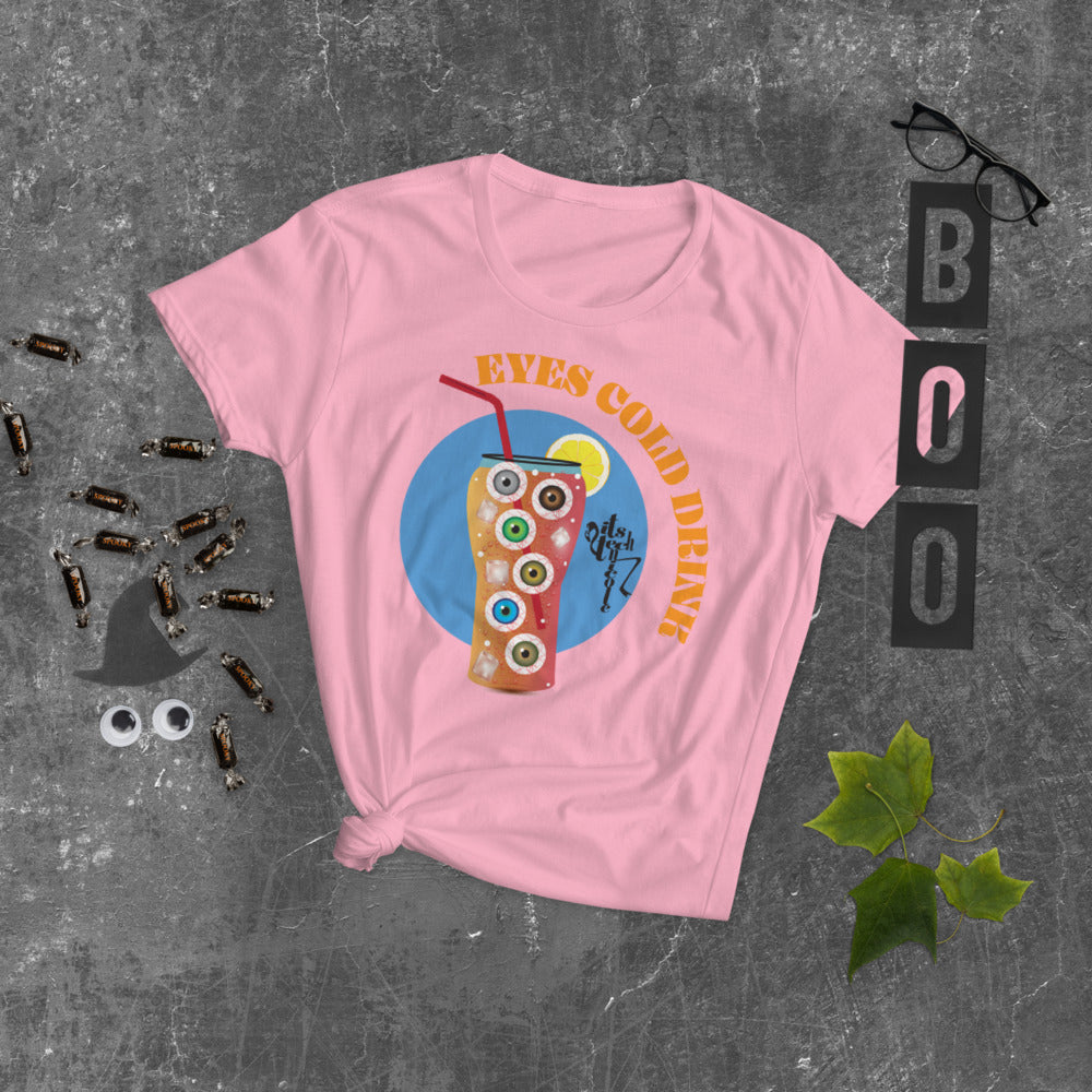 Eyes Cold Drink...Women's short sleeve t-shirt