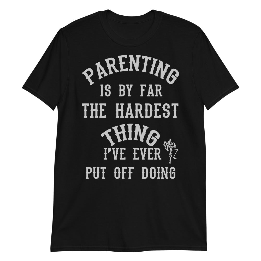 Parenting...Short-Sleeve Unisex T-Shirt