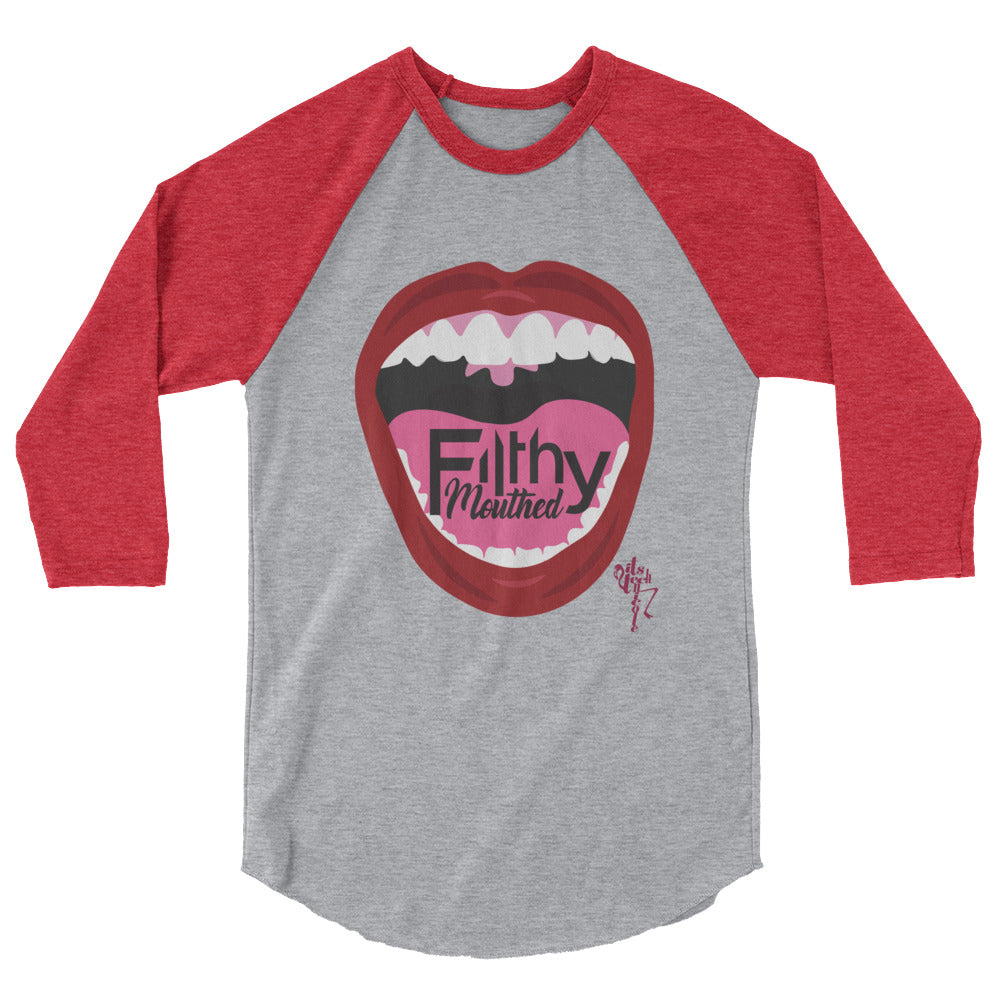 Filthy Mouthed 3/4 sleeve raglan shirt