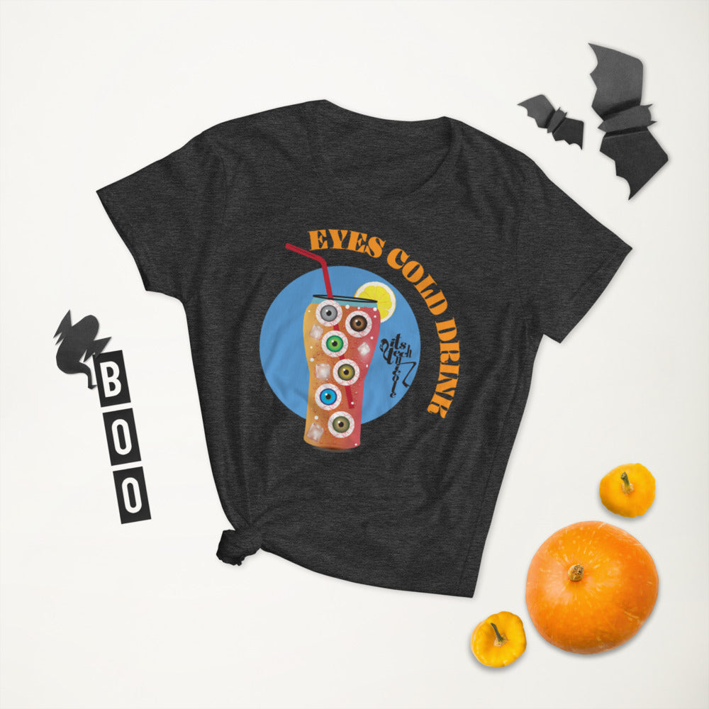 Eyes Cold Drink...Women's short sleeve t-shirt