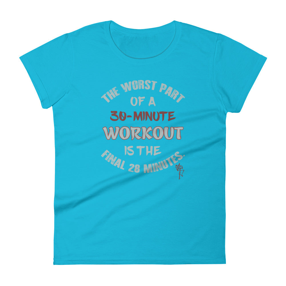 30 Minute Workout Women's short sleeve t-shirt