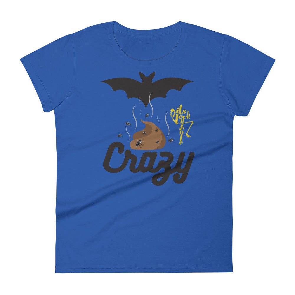 Bat Shit Crazy Women's short sleeve t-shirt
