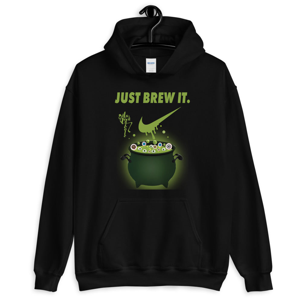 Just Brew It! Unisex Hoodie