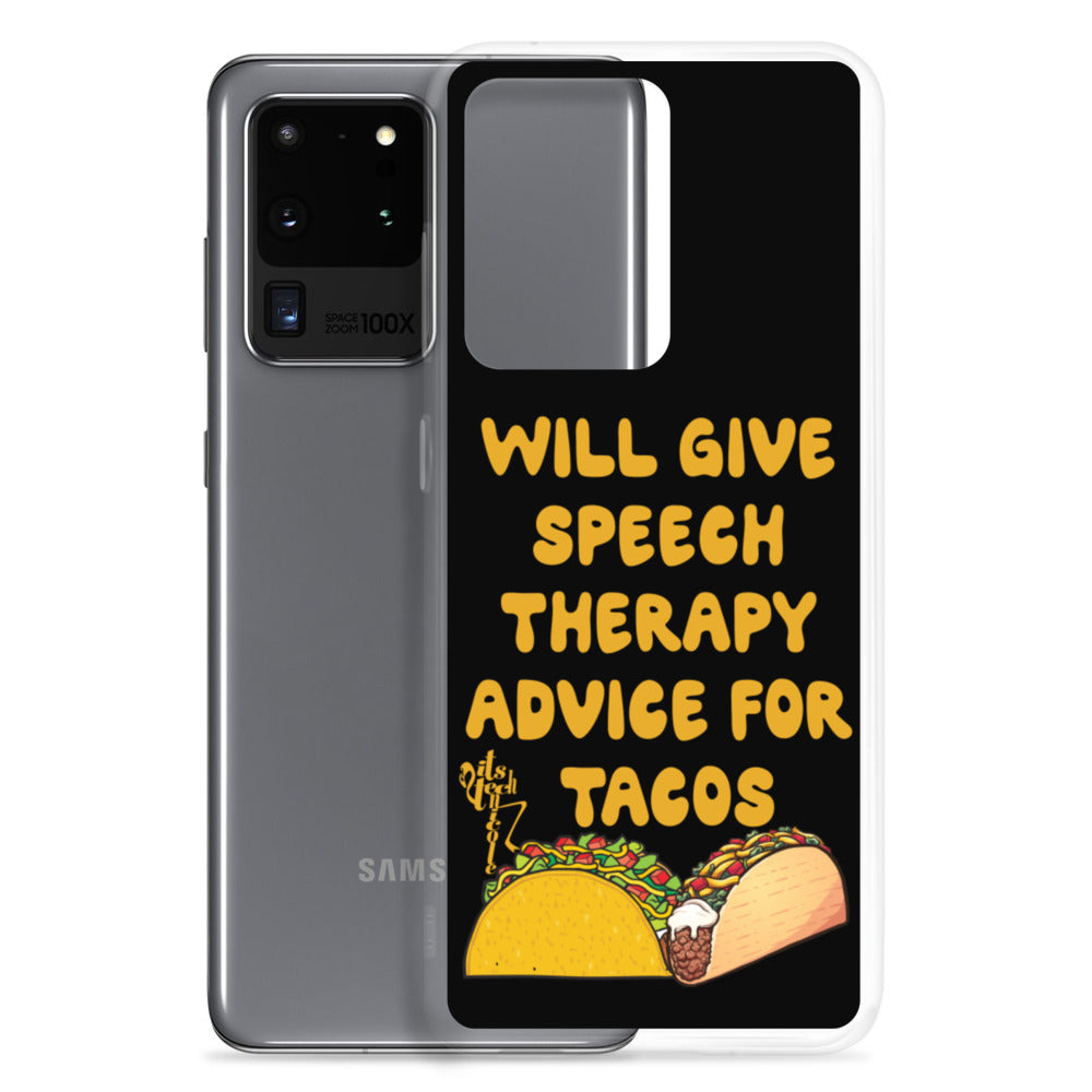 Speech Therapy for Tacos Samsung Case