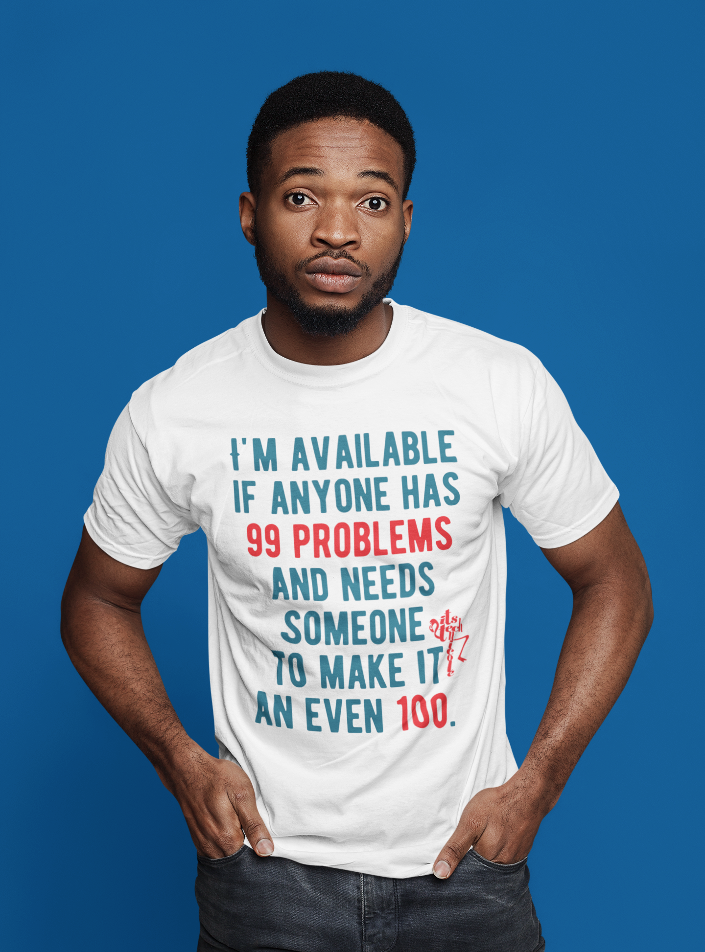 99 Problems, Even 100 Short-Sleeve T-Shirt