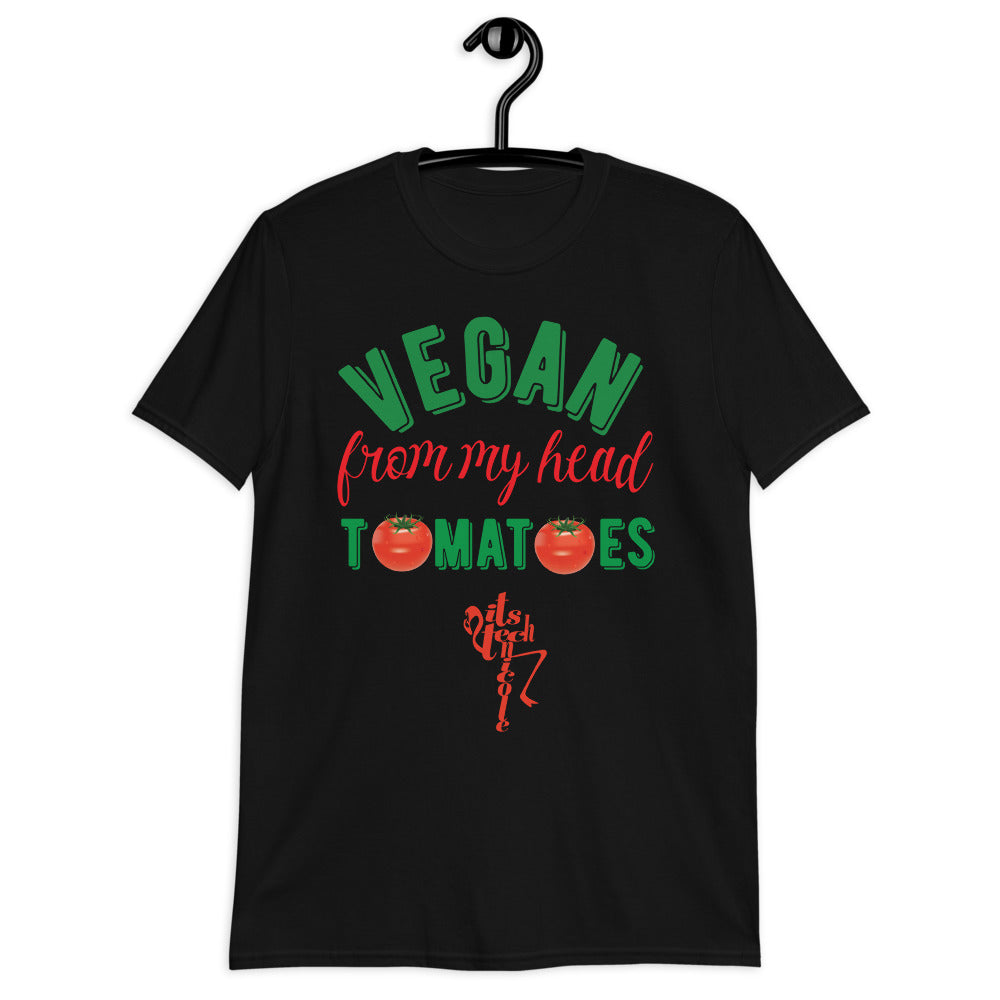 Vegan From My Head Tomatoes Short-Sleeve Unisex T-Shirt