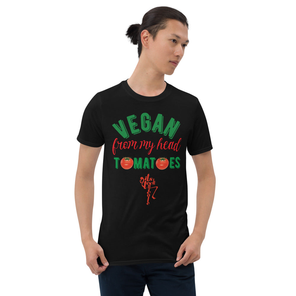 Vegan From My Head Tomatoes Short-Sleeve Unisex T-Shirt