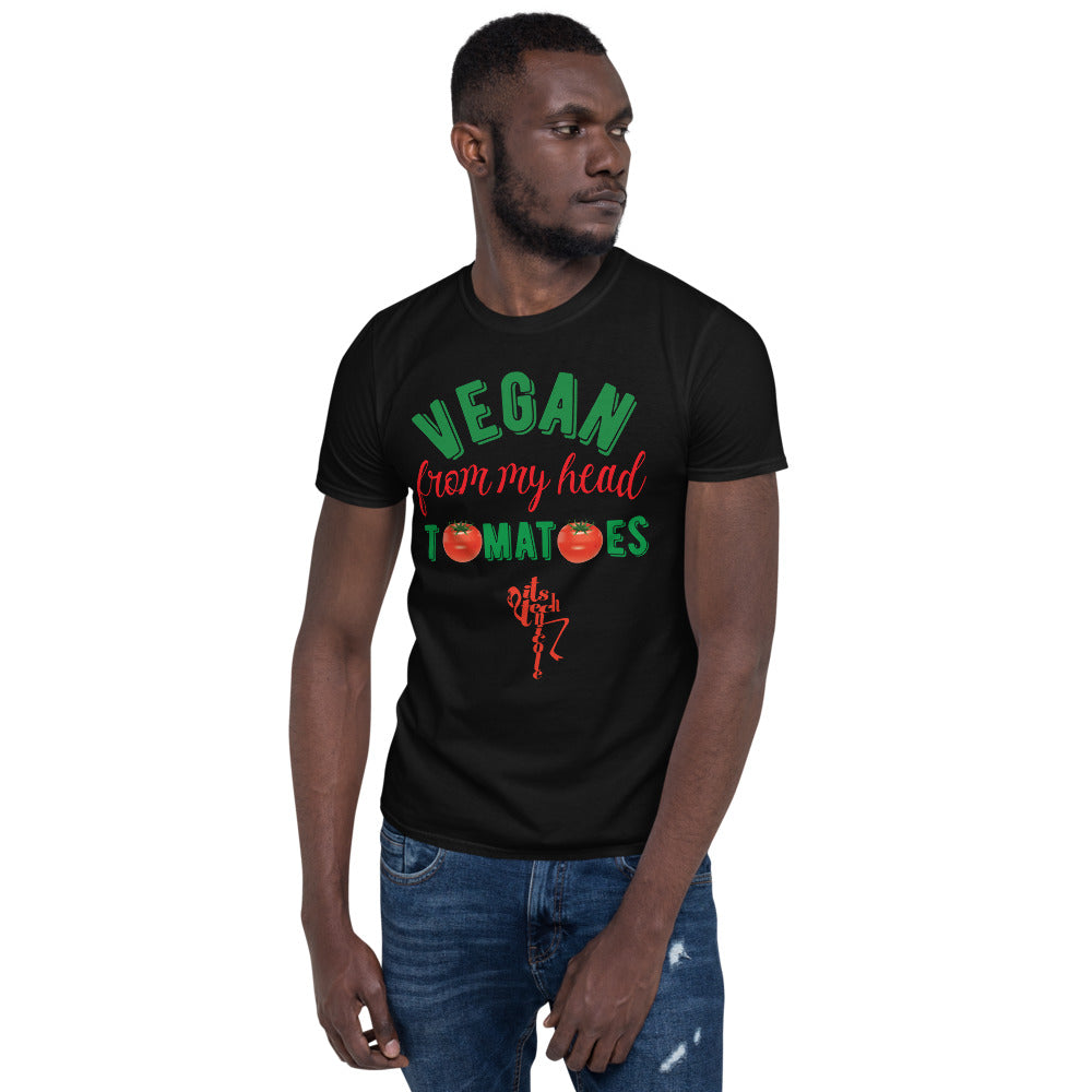 Vegan From My Head Tomatoes Short-Sleeve Unisex T-Shirt