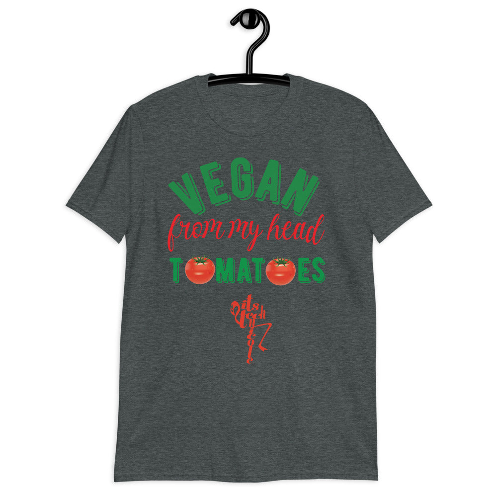Vegan From My Head Tomatoes Short-Sleeve Unisex T-Shirt
