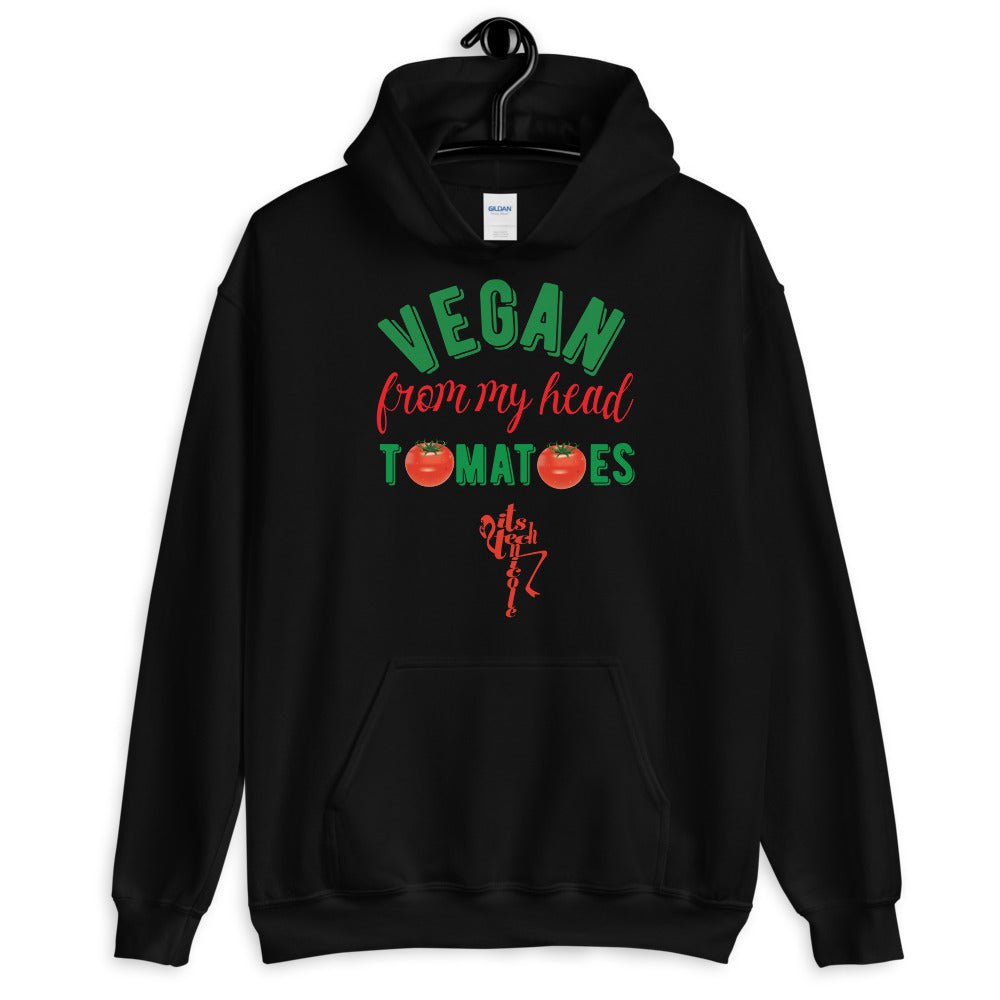 Vegan From My Head Tomatoes Unisex Hoodie