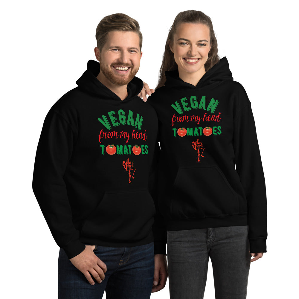 Vegan From My Head Tomatoes Unisex Hoodie
