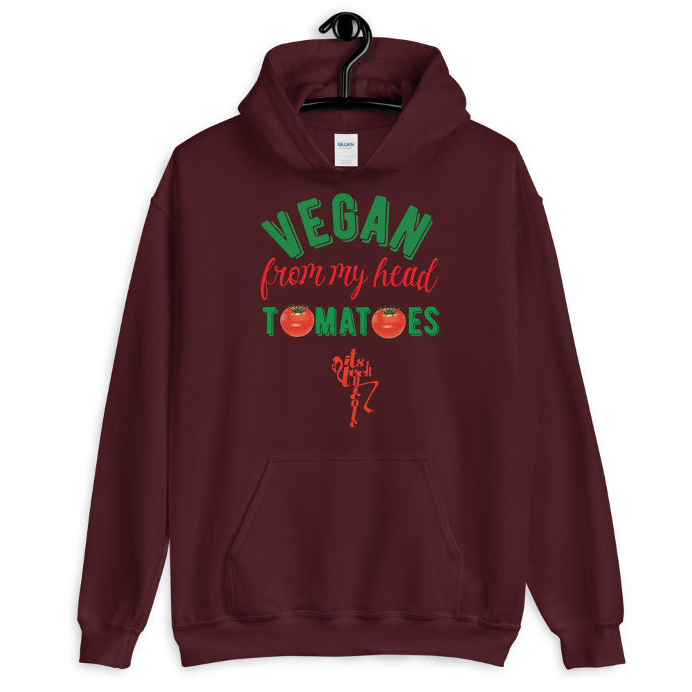 Vegan From My Head Tomatoes Unisex Hoodie