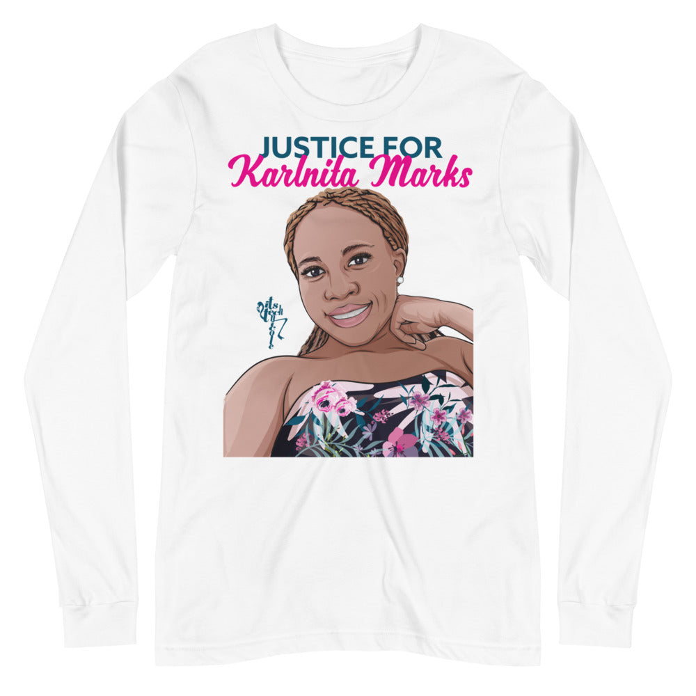Justice for Karlnita Marks Series 2 Unisex Long Sleeve Tee