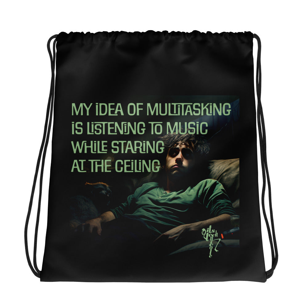 My Idea of Multitasking Drawstring bag
