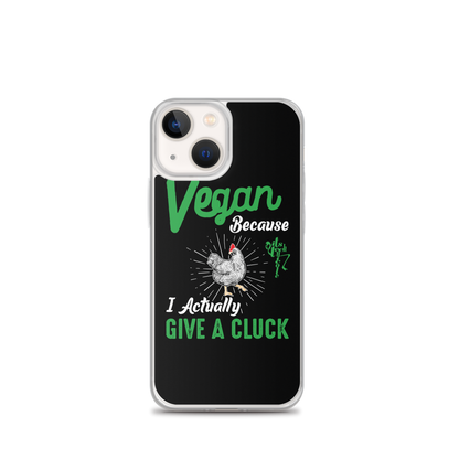 Vegan, 'Cause I Give A Cluck iPhone Case