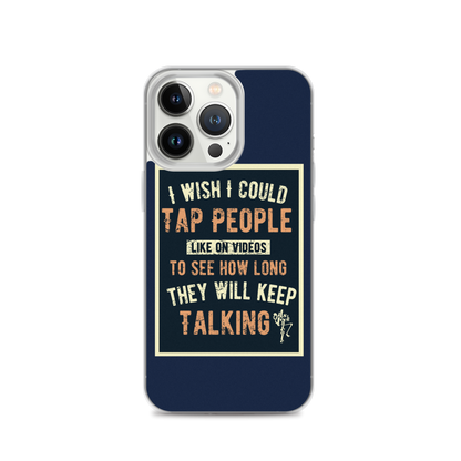 Stop Talking! iPhone Case