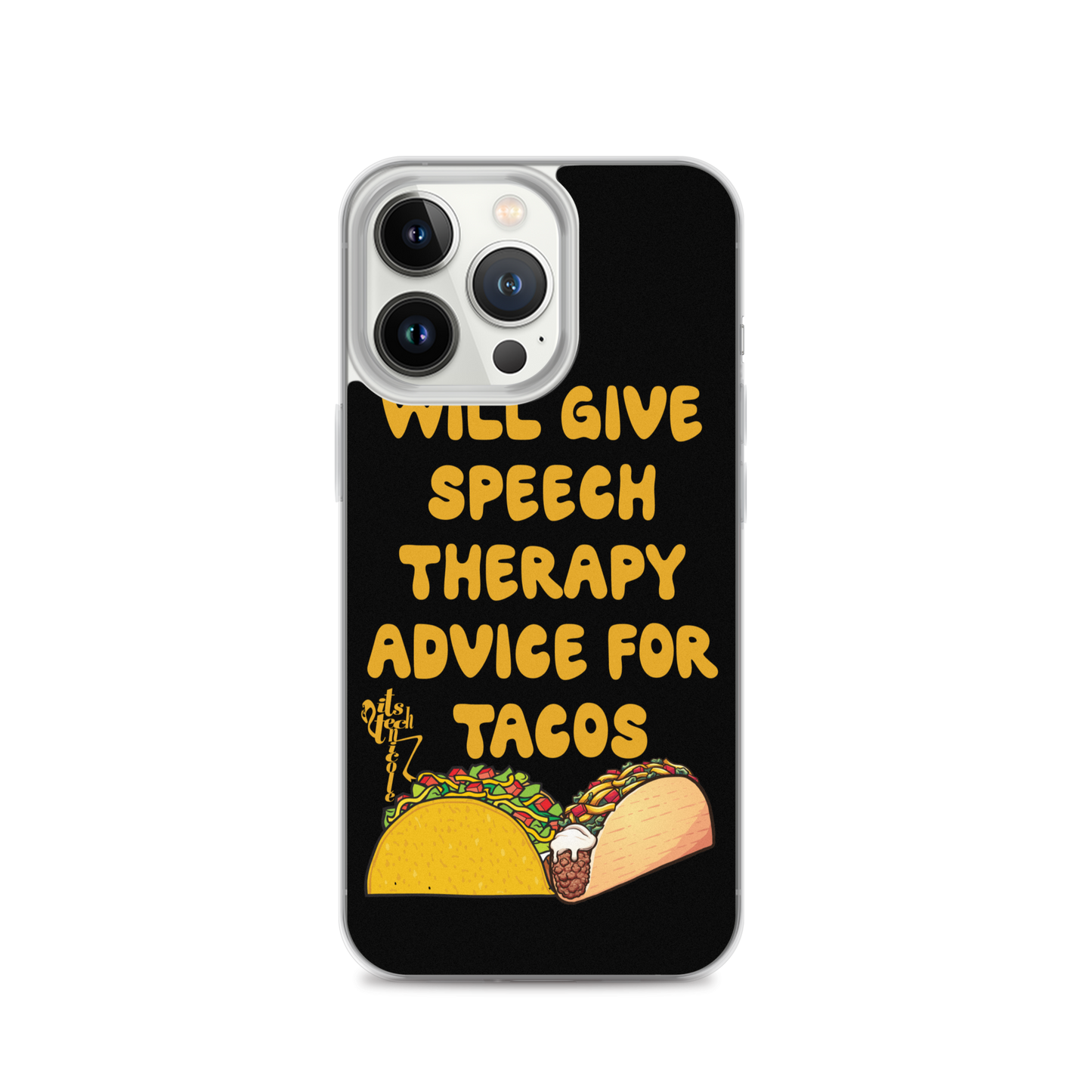 Speech Therapy for Tacos iPhone Case