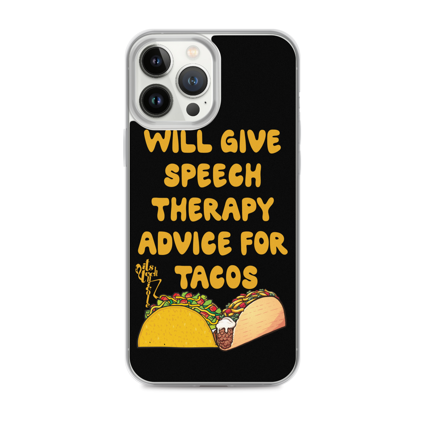 Speech Therapy for Tacos iPhone Case