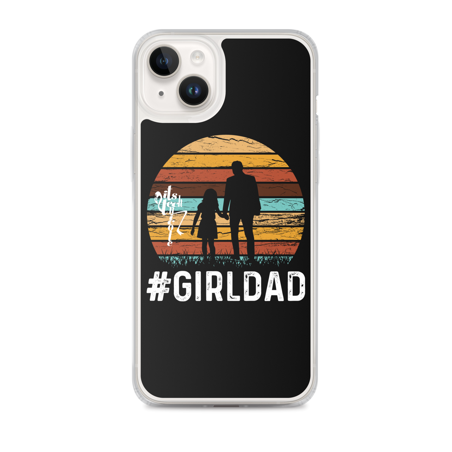 #GirlDad iPhone Case