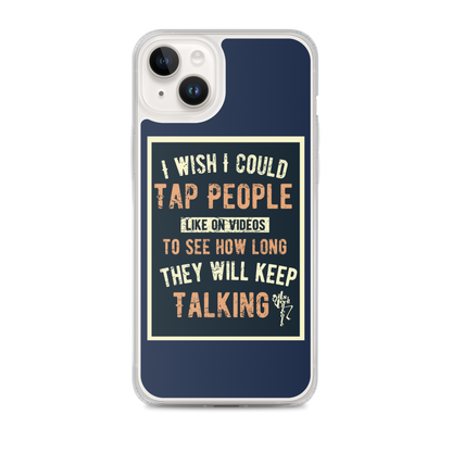 Stop Talking! iPhone Case