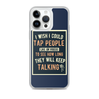 Stop Talking! iPhone Case