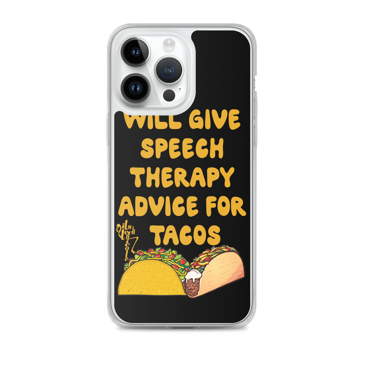 Speech Therapy for Tacos iPhone Case